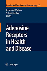 Adenosine Receptors in Health and Disease