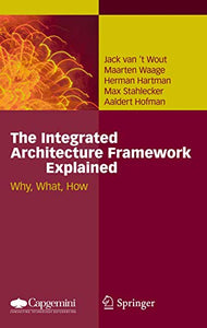 The Integrated Architecture Framework Explained