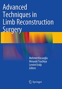 Advanced Techniques in Limb Reconstruction Surgery