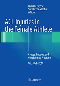 ACL Injuries in the Female Athlete