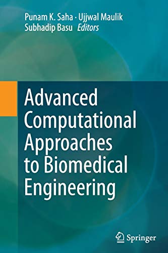 Advanced Computational Approaches to Biomedical Engineering