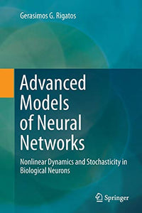 Advanced Models of Neural Networks