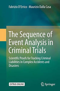 The Sequence of Event Analysis in Criminal Trials