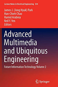 Advanced Multimedia and Ubiquitous Engineering