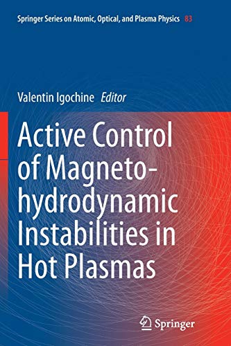 Active Control of Magneto-hydrodynamic Instabilities in Hot Plasmas