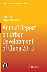 Annual Report on Urban Development of China 2013