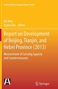 Report on Development of Beijing, Tianjin, and Hebei Province (2013)