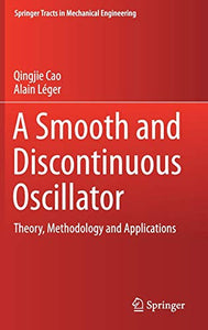 A Smooth and Discontinuous Oscillator