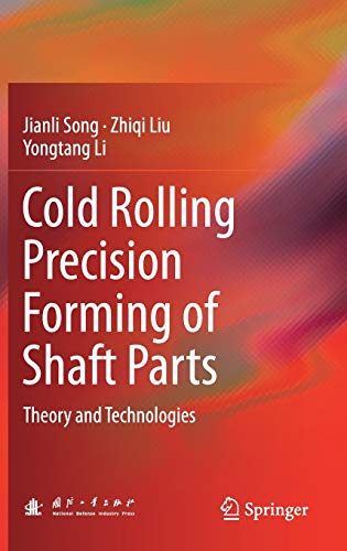 Cold Rolling Precision Forming of Shaft Parts