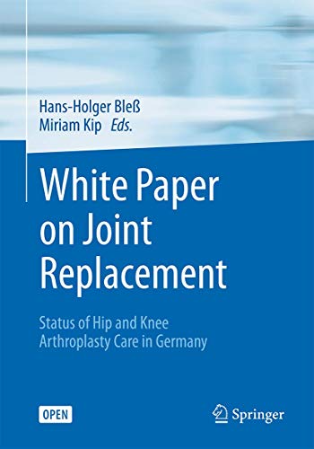 White Paper on Joint Replacement