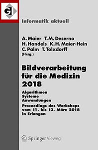 Bildverarbeitung für die Medizin 2018