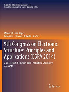 9th Congress on Electronic Structure: Principles and Applications (ESPA 2014)