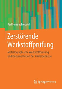 Zerstörende Werkstoffprüfung