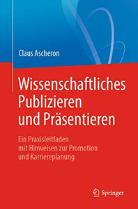 Wissenschaftliches Publizieren und Präsentieren