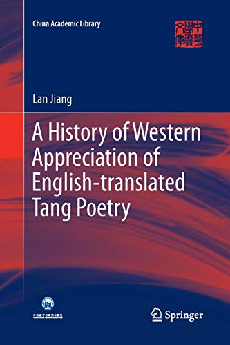 A History of Western Appreciation of English-translated Tang Poetry