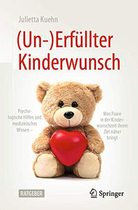 (Un-)Erfüllter Kinderwunsch