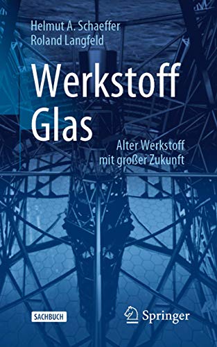 Werkstoff Glas