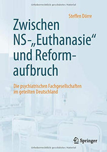 Zwischen NS-"Euthanasie" und Reformaufbruch