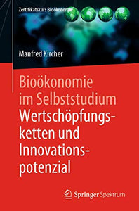 Bioökonomie im Selbststudium: Wertschöpfungsketten und Innovationspotenzial