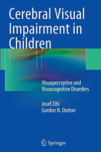 Cerebral Visual Impairment in Children