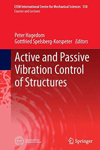 Active and Passive Vibration Control of Structures