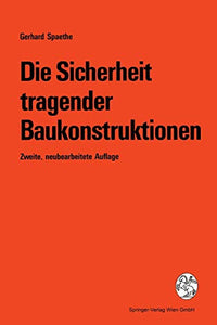 Die Sicherheit tragender Baukonstruktionen