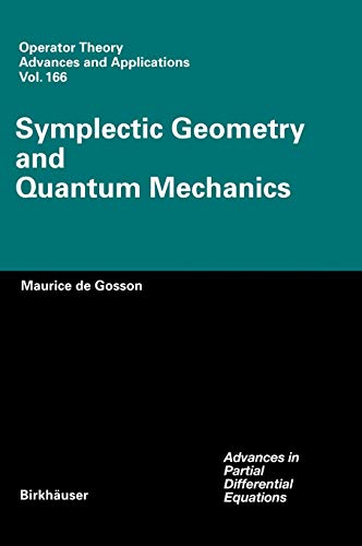 Symplectic Geometry and Quantum Mechanics