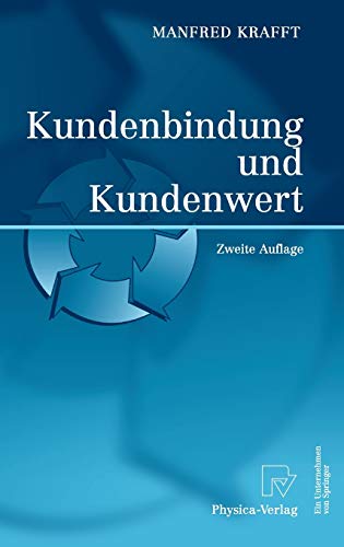 Kundenbindung und Kundenwert