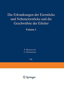 Die Erkrankungen der Eierstöcke und Nebeneierstöcke und die Geschwülste der Eileiter