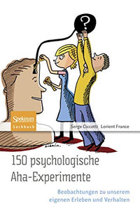 150 psychologische Aha-Experimente