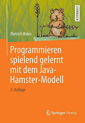 Programmieren spielend gelernt mit dem Java-Hamster-Modell