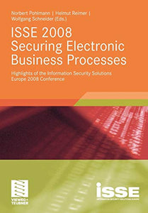 ISSE 2008 Securing Electronic Business Processes