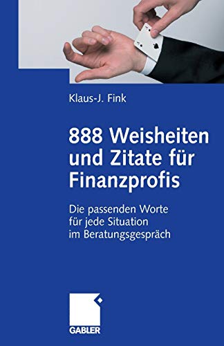 888 Weisheiten und Zitate für Finanzprofis