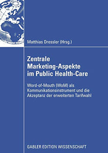 Zentral Marketing-Aspekte im Public Health-Care