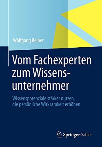 Vom Fachexperten zum Wissensunternehmer