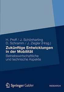 Zukünftige Entwicklungen in der Mobilität