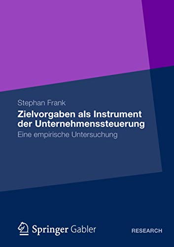 Zielvorgaben als Instrument der Unternehmenssteuerung