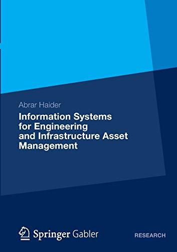 Information Systems for Engineering and Infrastructure Asset Management