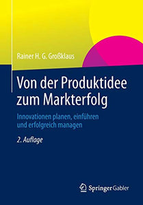 Von der Produktidee zum Markterfolg