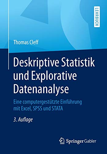 Deskriptive Statistik und Explorative Datenanalyse