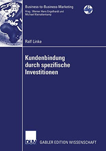 Kundenbindung durch spezifische Investitionen