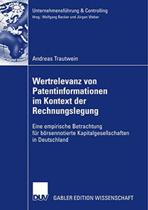 Wertrelevanz von Patentinformationen im Kontext der Rechnungslegung