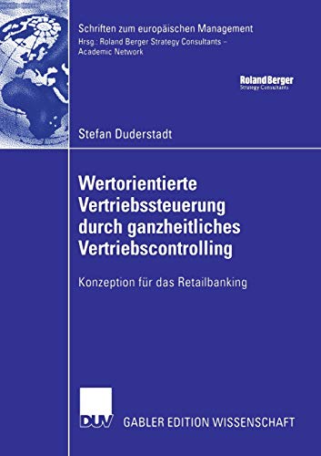 Wertorientierte Vertriebssteuerung durch ganzheitliches Vertriebscontrolling