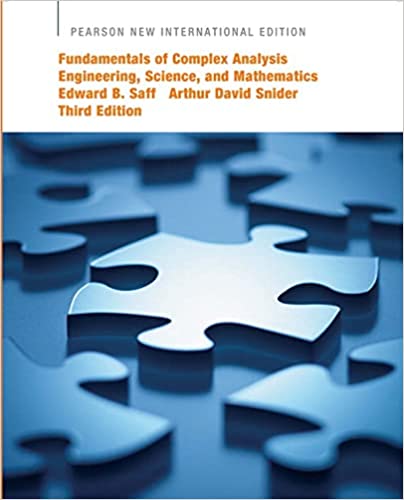 Fundamentals of Complex Analysis with Applications to Engineering, Science, and Mathematics: Pearson New International Edition