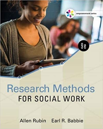 Empowerment Series Research Methods Social Work, Rubin/Babbie, 9th Edition (Cengage)