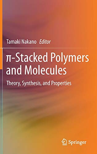 π-Stacked Polymers and Molecules