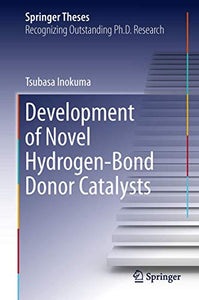 Development of Novel Hydrogen-Bond Donor Catalysts