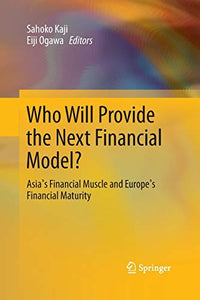 Who Will Provide the Next Financial Model?