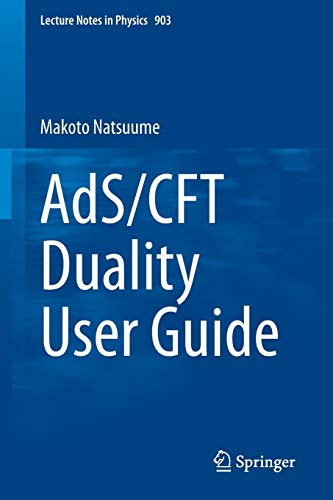 AdS/CFT Duality User Guide