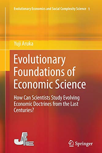 Evolutionary Foundations of Economic Science